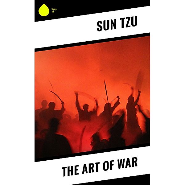 The Art of War, Sun Tzu