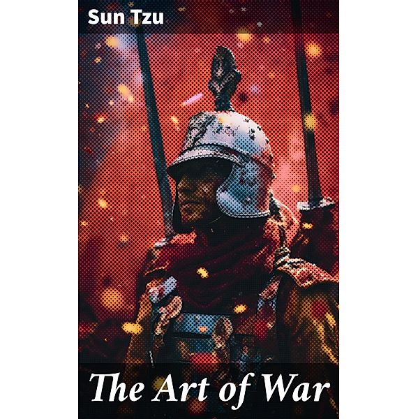 The Art of War, Sun Tzu