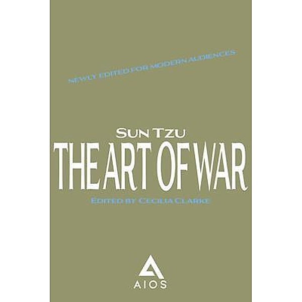The Art of War / AIOS Publishing, Sun Tzu