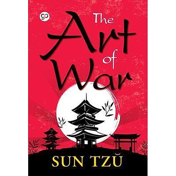 The Art of War / GP Self-Help Collection Bd.6, Sun Tzu