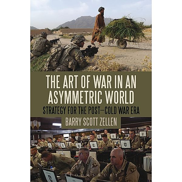 The Art of War in an Asymmetric World, Barry Scott Zellen