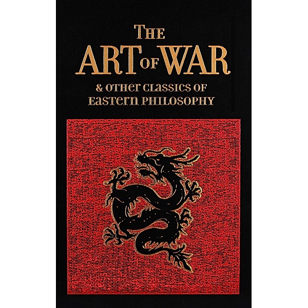 The Art of War & Other Classics of Eastern Philosophy, Sun Tzu, Lao-tzu, Confucius, Mencius