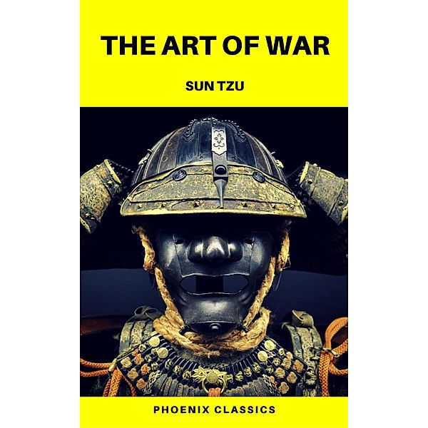 The Art of War  (Phoenix Classics), Sun Tzu, Phoenix Classics