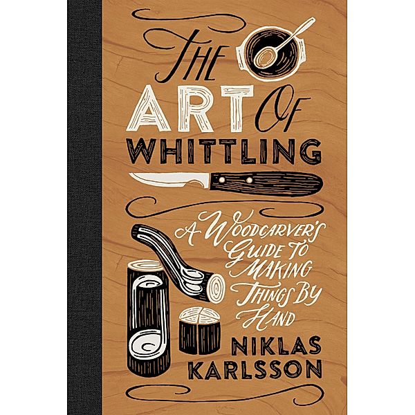 The Art of Whittling, Niklas Karlsson
