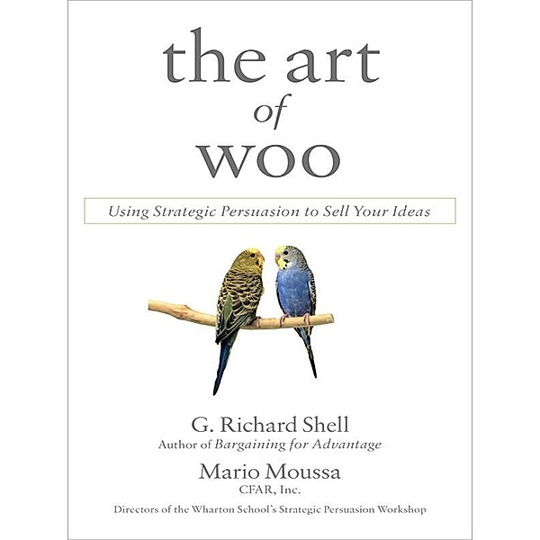 The Art of Woo, G. Richard Shell, Mario Moussa