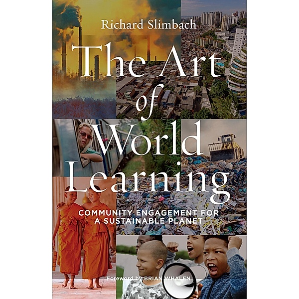 The Art of World Learning, Richard Slimbach