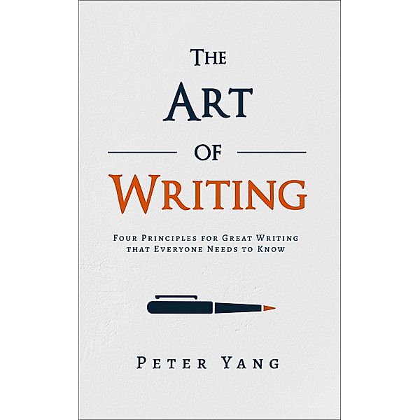 The Art of Writing, Peter Yang