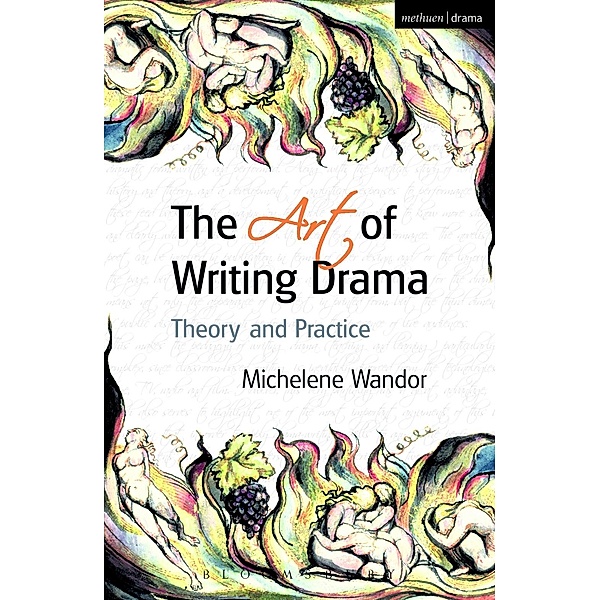 The Art Of Writing Drama, Michelene Wandor