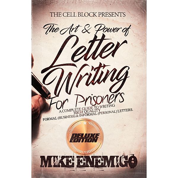 The Art & Power of Letter Writing For Prisoners Deluxe Edition, Mike Enemigo