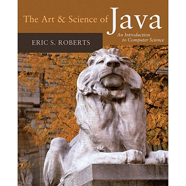 The Art & Science of Java, Eric S. Roberts