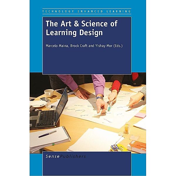 The Art & Science of Learning Design / Technology Enhanced Learning