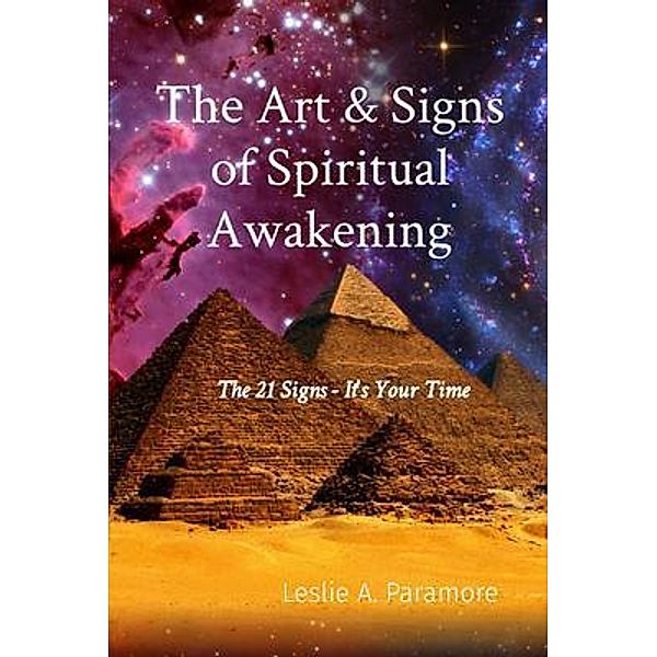 The Art & Signs of Spiritual Awakening, Leslie Paramore