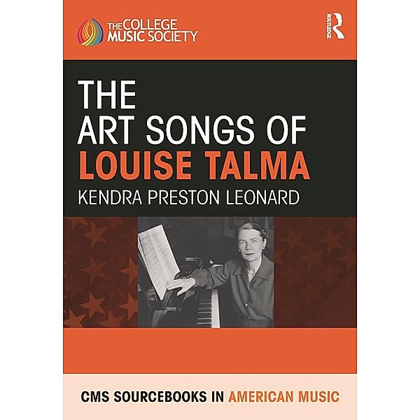 The Art Songs of Louise Talma, Kendra Preston Leonard