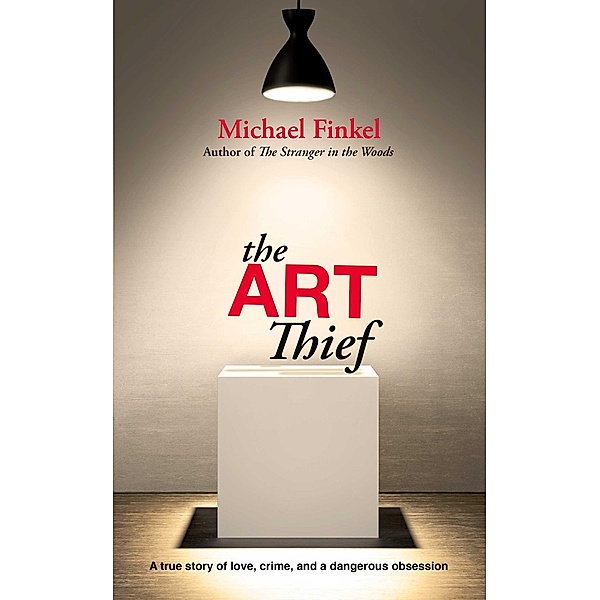 The Art Thief, Michael Finkel