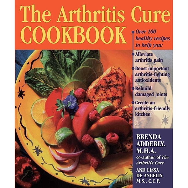 The Arthritis Cure Cookbook, Brenda Adderly