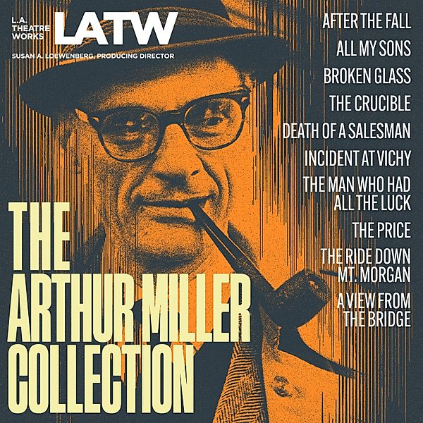 The Arthur Miller Collection, Arthur Miller