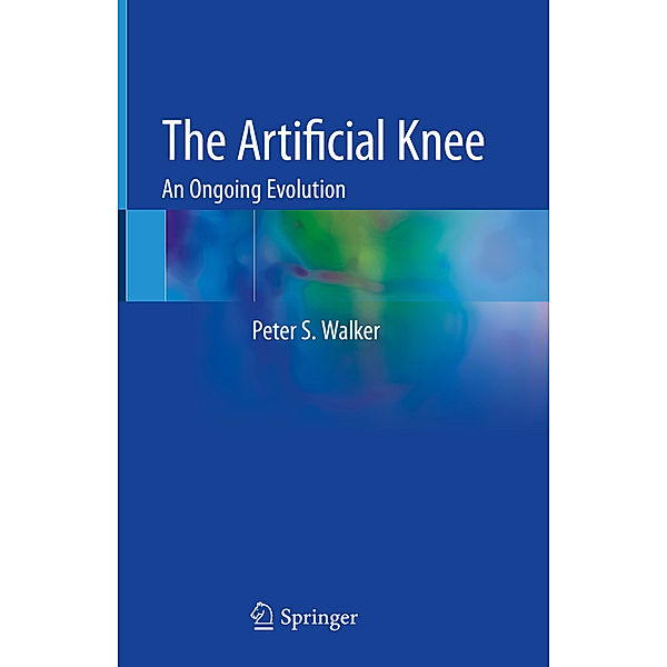 The Artificial Knee, Peter S. Walker