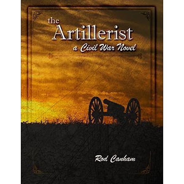 the Artillerist, Rod Canham