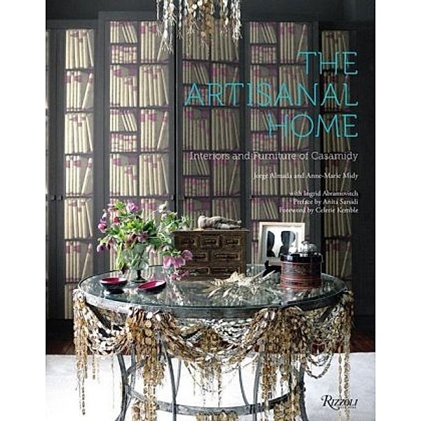The Artisanal Home, Anne-Marie Midy, Jorge Almada