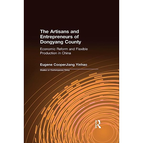 The Artisans and Entrepreneurs of Dongyang County, Terry L Cooper, Yinhuo Jiang