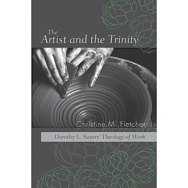 The Artist and the Trinity, Christine M. Fletcher