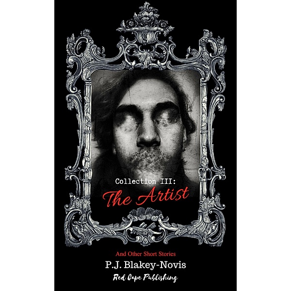 The Artist & Other Stories, P. J. Blakey-Novis