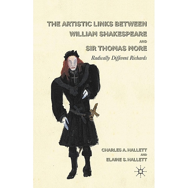 The Artistic Links Between William Shakespeare and Sir Thomas More, C. Hallett