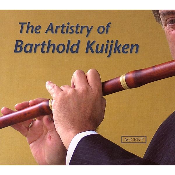 The Artistry Of Barthold Kuijken, Barthold Kuijken