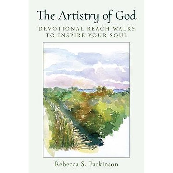 The Artistry of God, Rebecca Parkinson