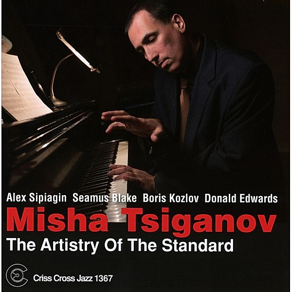 The Artistry Of The Standard, Misha Tsiganov