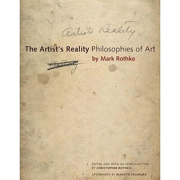 The Artist's Reality, Mark Rothko