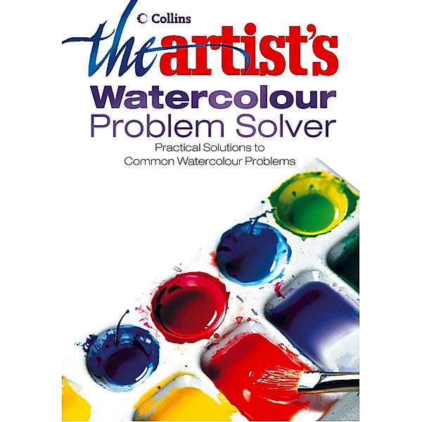 The Artist's Watercolour Problem Solver, The Artist Magazine