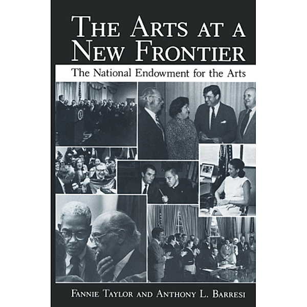 The Arts at a New Frontier, Fannie Taylor, Anthony L. Barresi