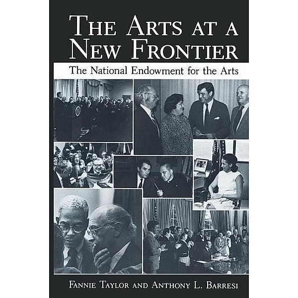 The Arts at a New Frontier, Anthony L. Barresi, Fannie Taylor