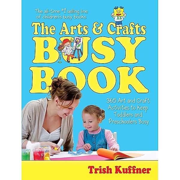 The Arts & Crafts Busy Book, Trish Kuffner