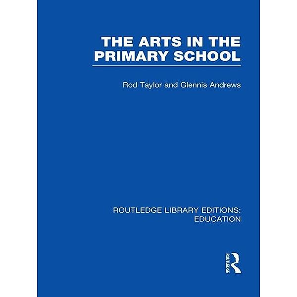 The Arts in the Primary School, Rod Taylor, Glennis Andrews