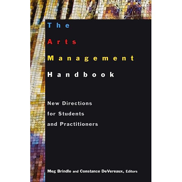 The Arts Management Handbook, Meg Brindle, Constance DeVereaux