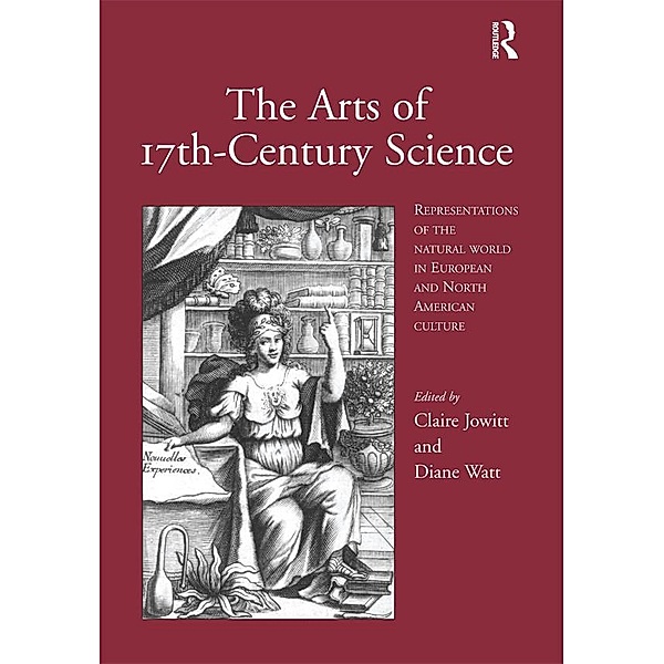 The Arts of 17th-Century Science, Claire Jowitt, Diane Watt
