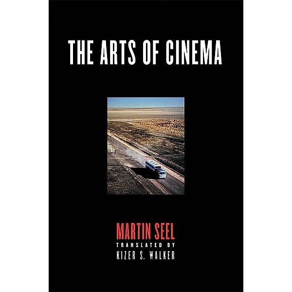 The Arts of Cinema, Martin Seel