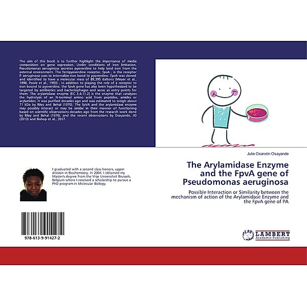 The Arylamidase Enzyme and the FpvA gene of Pseudomonas aeruginosa, Julie Osaretin Osayande