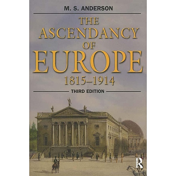 The Ascendancy of Europe, M. S. Anderson