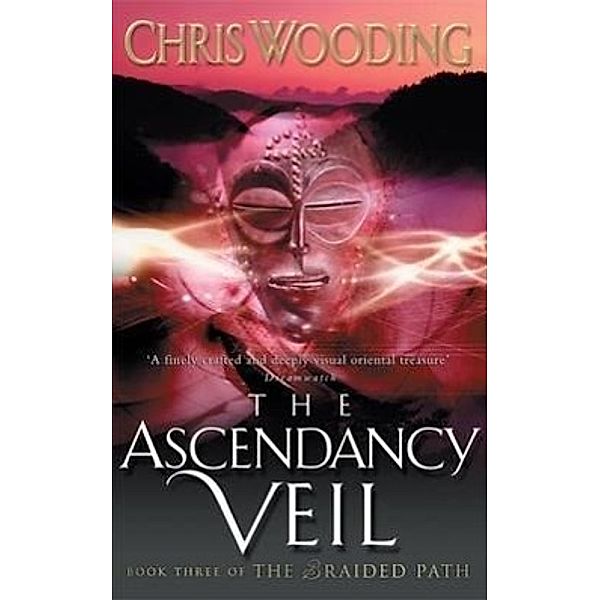 The Ascendancy Veil, Chris Wooding