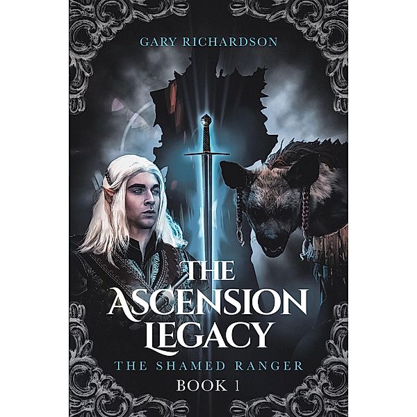 The Ascension Legacy / Newman Springs Publishing, Inc., Gary Richardson