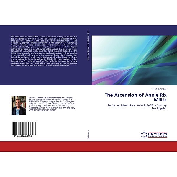 The Ascension of Annie Rix Militz, John Simmons
