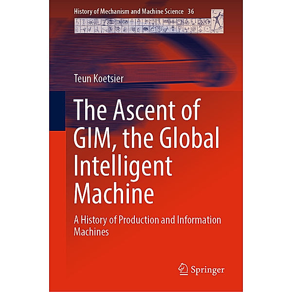 The Ascent of GIM, the Global Intelligent Machine, Teun Koetsier