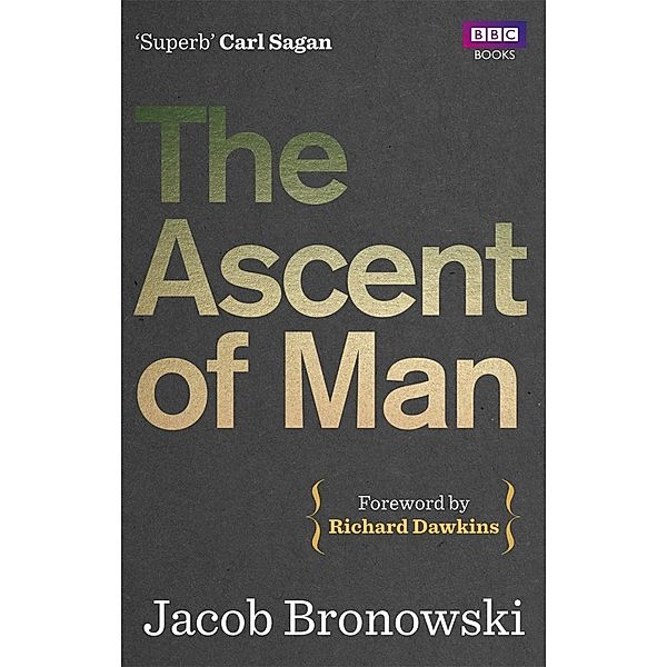 The Ascent Of Man, Jacob Bronowski