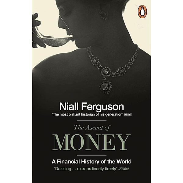 The Ascent of Money, Niall Ferguson