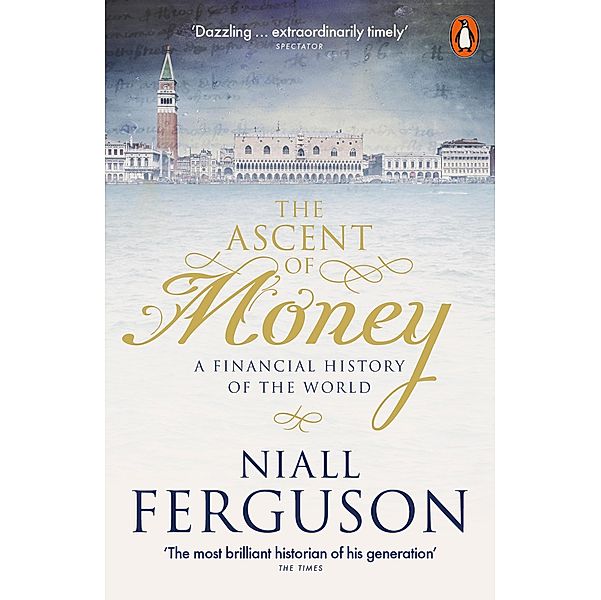 The Ascent of Money, Niall Ferguson