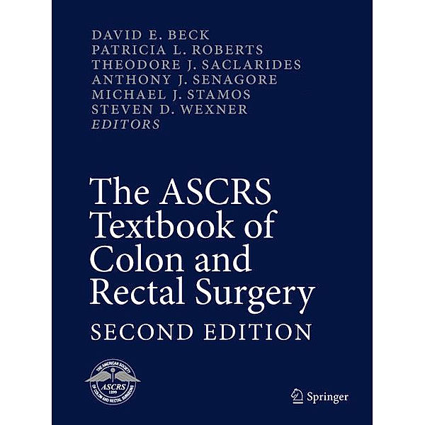 The ASCRS Textbook of Colon and Rectal Surgery