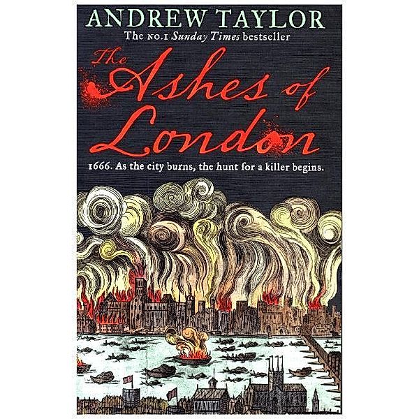 The Ashes of London, Andrew Taylor